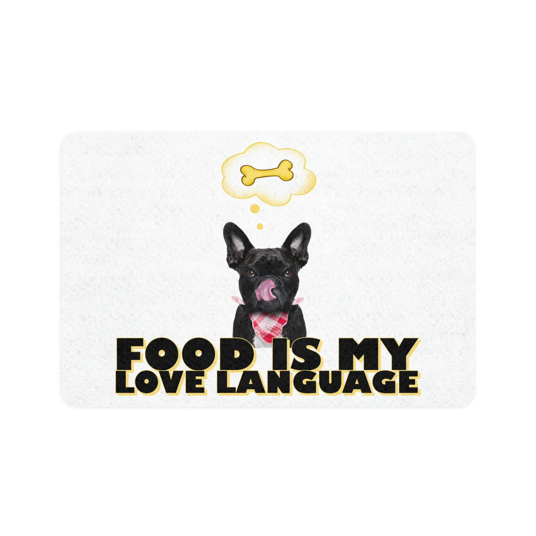 Food Is My Love Language French Bulldog Pet Food Mat (12x18)