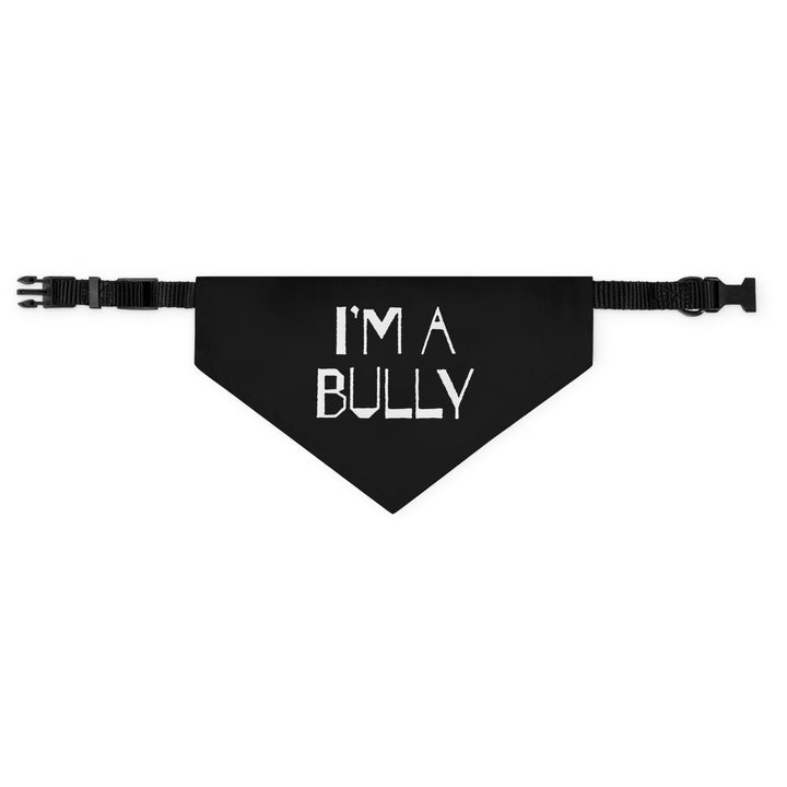 I'm a Bully Pet Bandana Collar